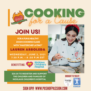 Push of Passion: Cooking For A Cause! with "Masterchef," Lauren Arboleda (6/2/21)